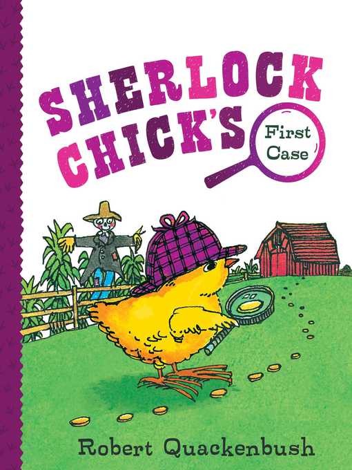 Title details for Sherlock Chick's First Case by Robert Quackenbush - Wait list